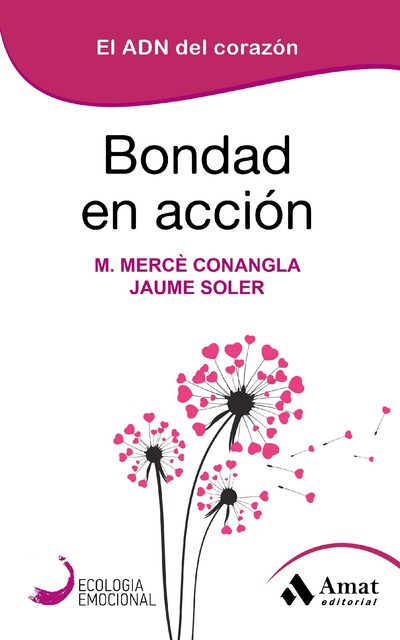 Bondad en accion. Ebook, Maria Mercè Conangla i Marín, Jaume Soler