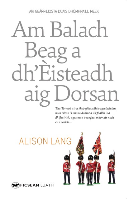 Am Balach Beag a Dh'Èisteadh aig Dorsan, Alison Lang