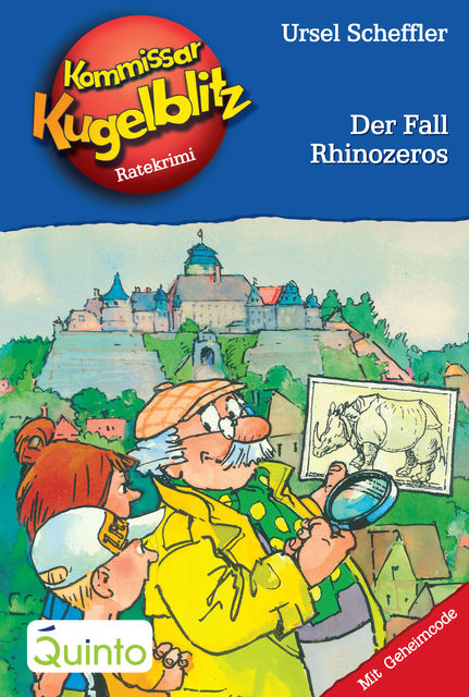 Kommissar Kugelblitz 29. Der Fall Rhinozeros, Ursel Scheffler