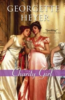 Charity Girl, Georgette Heyer