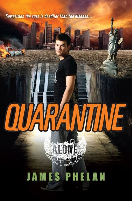 Quarantine, James Phelan