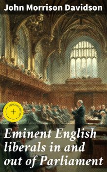 Eminent English liberals in and out of Parliament, John Davidson