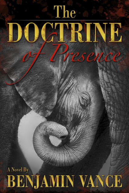The Doctrine of Presence, Benjamin Vance