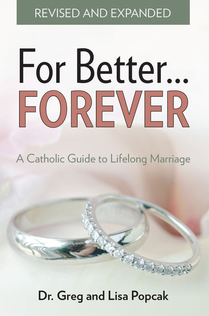 For Better FOREVER, Revised and Expanded, Lisa Popcak, Greg Popcak