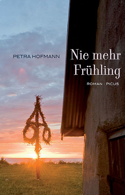 Nie mehr Frühling, Petra Hofmann