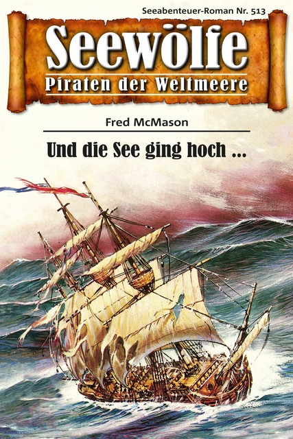 Seewölfe – Piraten der Weltmeere 513, Fred McMason