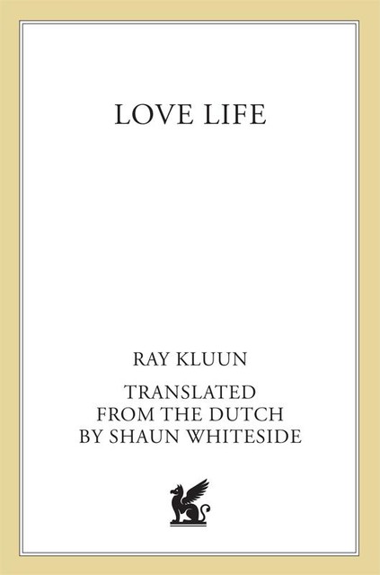 Love Life, Ray Kluun