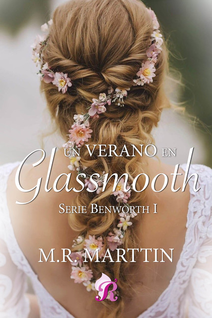 Un verano en Glassmooth, M.R. Marttin