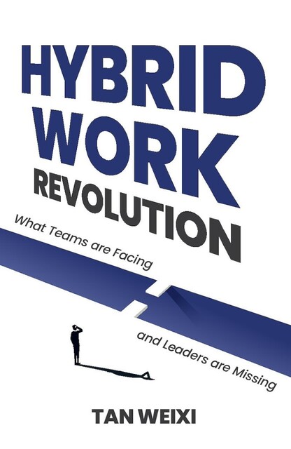 Hybrid Work Revolution, Tan Weixi