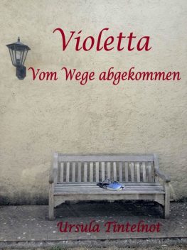 Violetta, Ursula Tintelnot