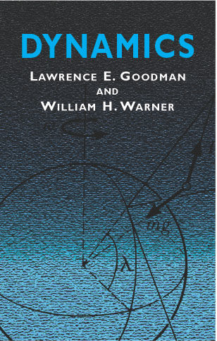 Dynamics, Lawrence E.Goodman, William H.Warner