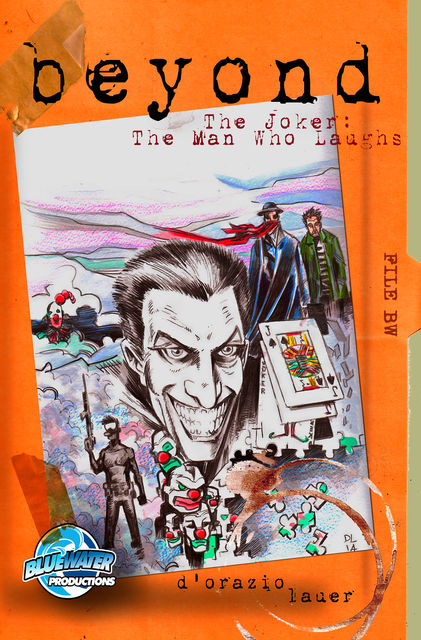 Beyond: The Joker Complex: The Man Who Laughs Vol.1 # 1, Valerie D'Orazio