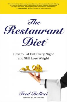 The Restaurant Diet, Fred Bollaci