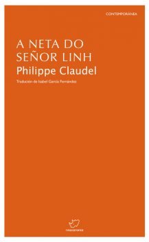 A neta do señor Linh, Philippe Claudel