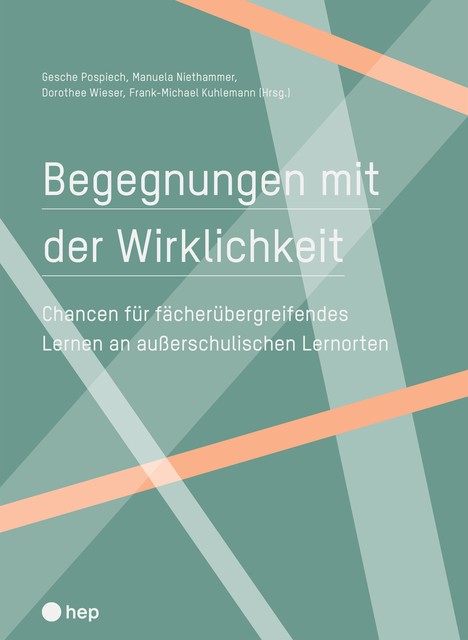 Begegnungen mit der Wirklichkeit (E-Book), Dorothee Wieser, Frank-Michael Kuhlemann, Gesche Pospiech, Manuela Niethammer