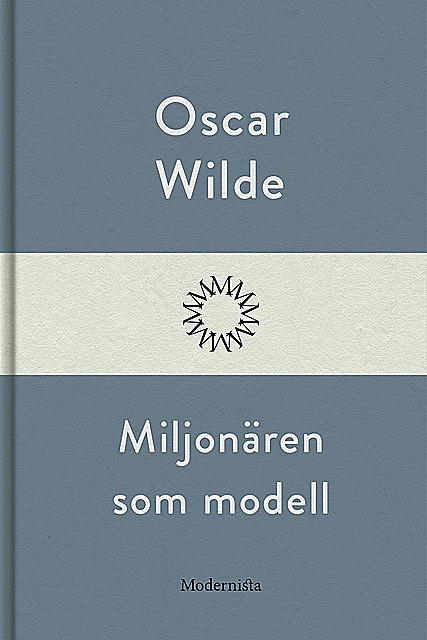 Miljonären som modell, Oscar Wilde