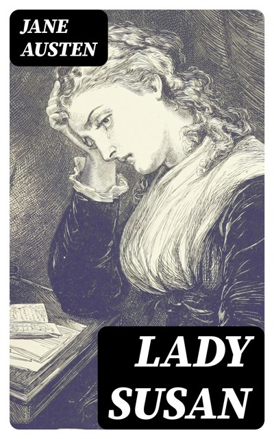 Lady Susan, Jane Austen