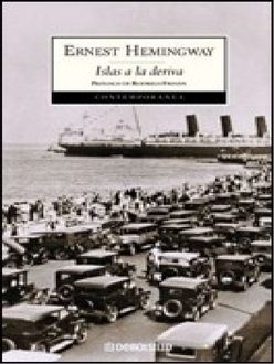Islas A La Deriva, Ernest Hemingway
