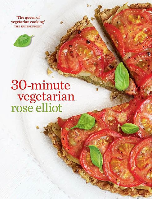 30-Minute Vegetarian, Rose Elliot