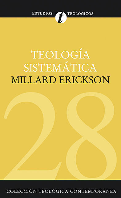 Teología sistemática, Millard Erickson
