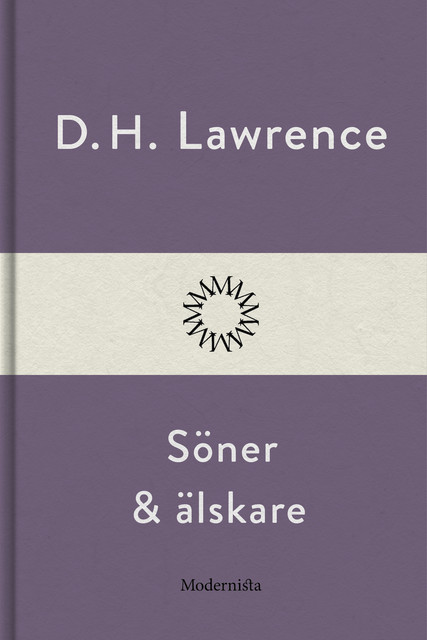 Söner och älskare, D.H.Lawrence