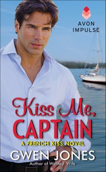 Kiss Me, Captain, Gwen Jones