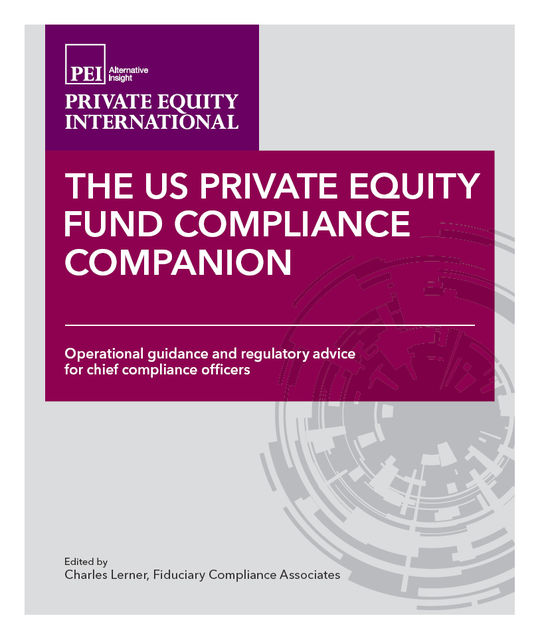 The US Private Equity Fund Compliance Companion, Charles Lerner