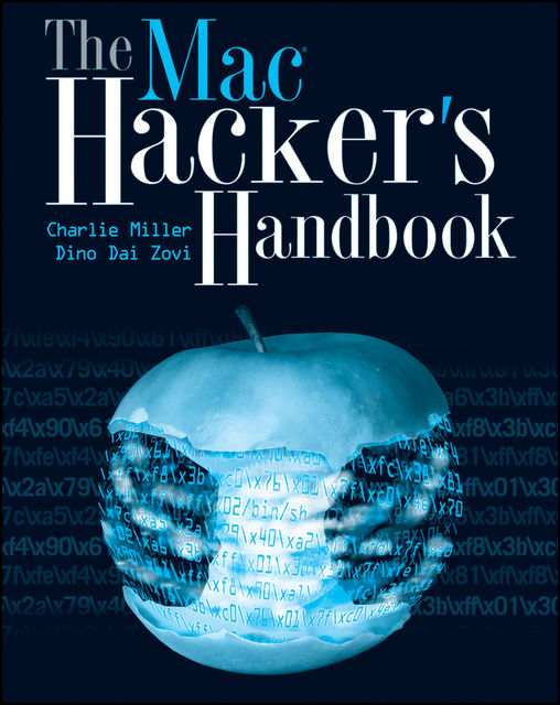 The Mac Hacker's Handbook, Charlie Miller