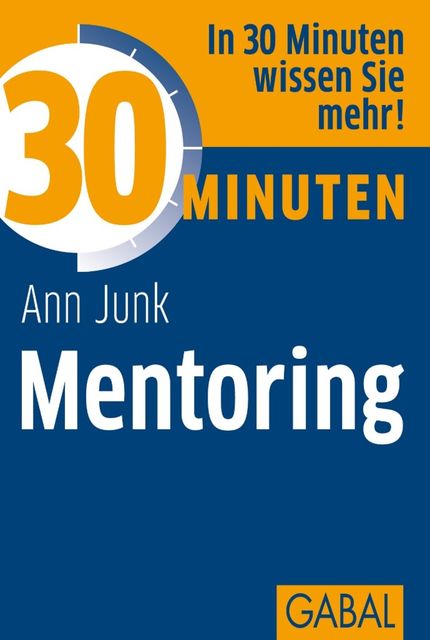 30 Minuten Mentoring, Ann Junk
