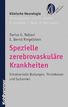 Spezielle zerebrovaskuläre Krankheiten, Darius G. Nabavi, E. Bernd Ringelstein