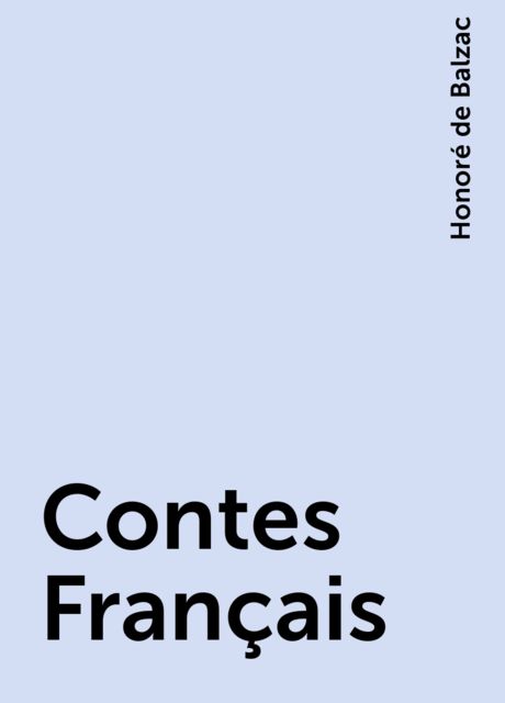 Contes Français, Honoré de Balzac