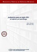 Judaísmo para el siglo XXI: el rabino y el sociólogo, Bernardo Sorj, Nilton Bonder