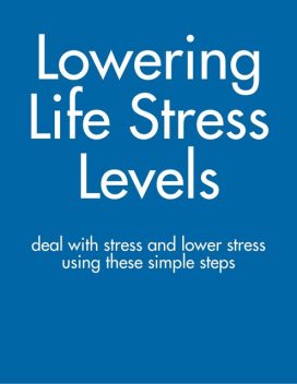 Lowering Life Stress Levels, Charlie Byrd