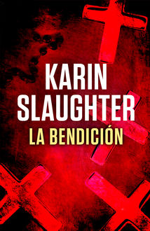 La bendición, Karin Slaughter
