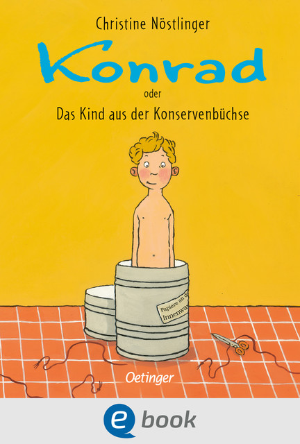 Konrad oder das Kind aus der Konservenbüchse, Christine Nöstlinger