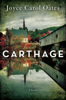 Carthage, Joyce Carol Oates