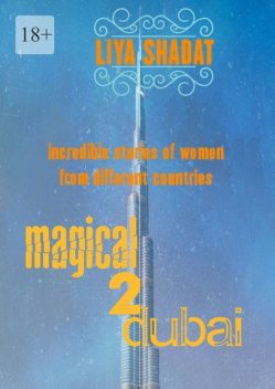 MAGICAL DUBAI — 2, Liya Shadat