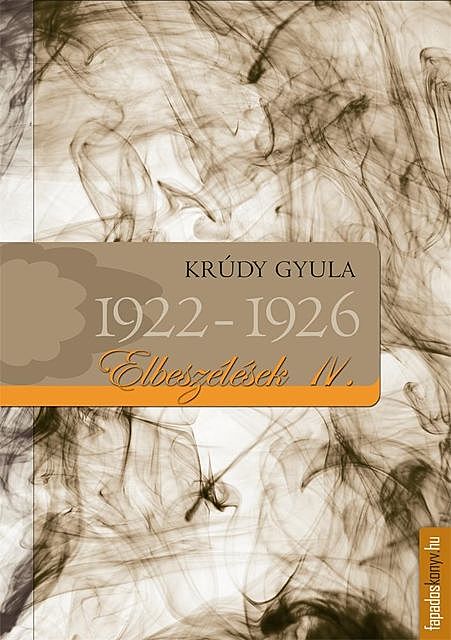 Elbeszélések 1922–1926, Krúdy Gyula