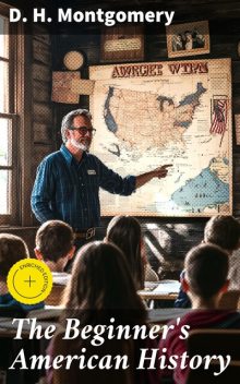 The Beginner's American History, D.H.Montgomery