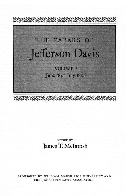 The Papers of Jefferson Davis, Jefferson Davis