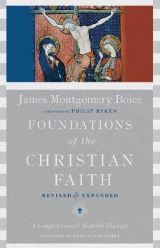 Foundations of the Christian Faith, James Montgomery Boice