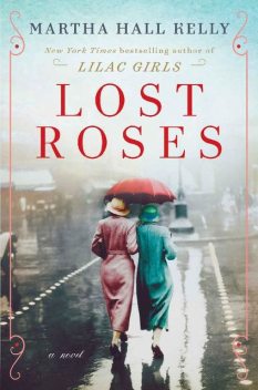 Lost Roses, Martha Hall Kelly