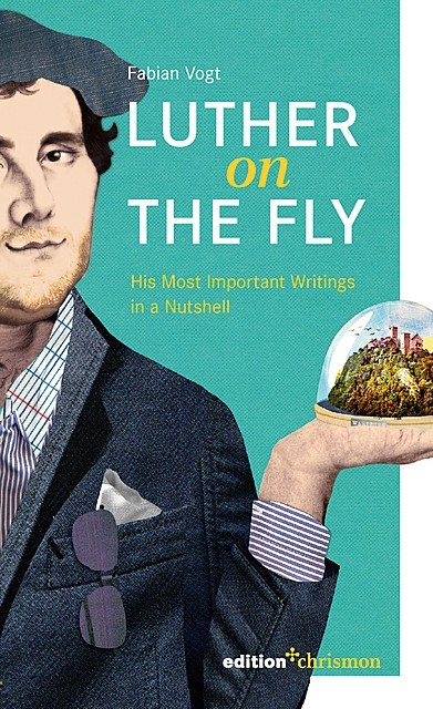 Luther on the Fly, Fabian Vogt