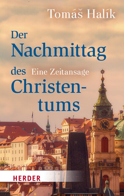 Der Nachmittag des Christentums, Tomáš Halík