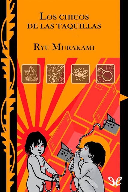 Los chicos de las taquillas, Ryu Murakami