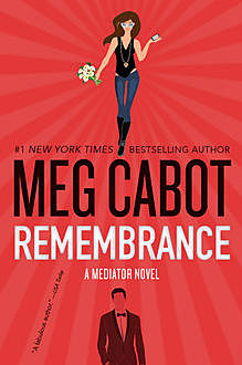 Remembrance, Meg Cabot