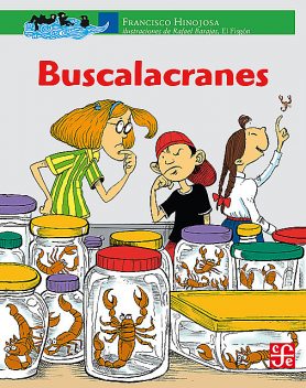 Buscalacranes, Francisco Hinojosa