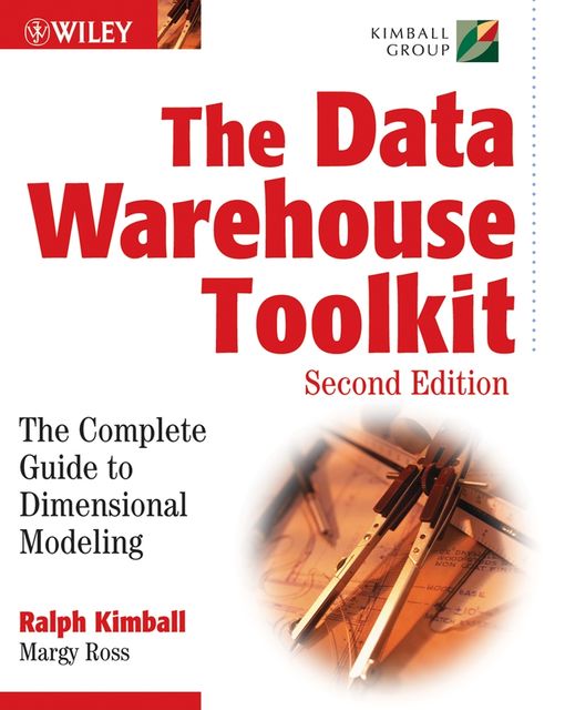The Data Warehouse Toolkit, Margy Ross, Ralph Kimball