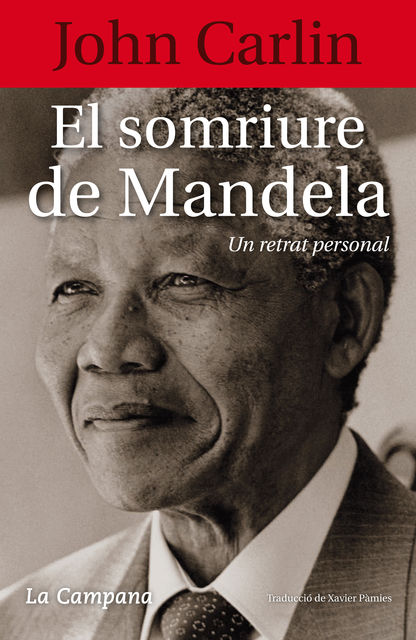 El somriure de Mandela, John Carlin