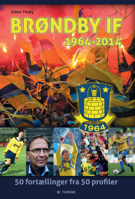 Brøndby IF 1964 – 2014, Esben Thoby